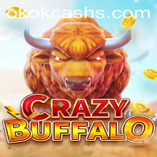 Descubra o Emocionante Jogo CRAZYBUFFALO e a Palavra-Chave OKOK CASH